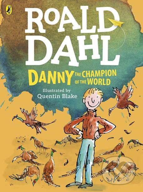 Levně Danny the Champion of the World - Roald Dahl - kniha z kategorie Beletria