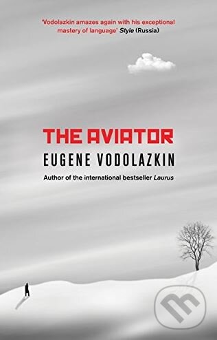 Kniha: The Aviator (Eugene Vodolazkin). Oneworld, 2018