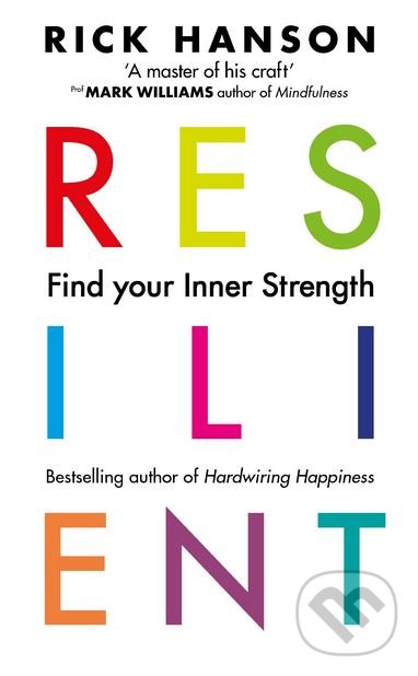 Levně Resilient - Rick Hanson - kniha z kategorie Psychológia