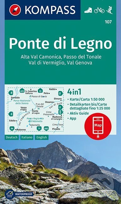 Levně Ponte di Legno, Alta Val (Alta Val Camonica, Passo del Tonale, Val di Vermiglion, Val Genova / K 107 (mierka hlavnej mapy 1:50 000))