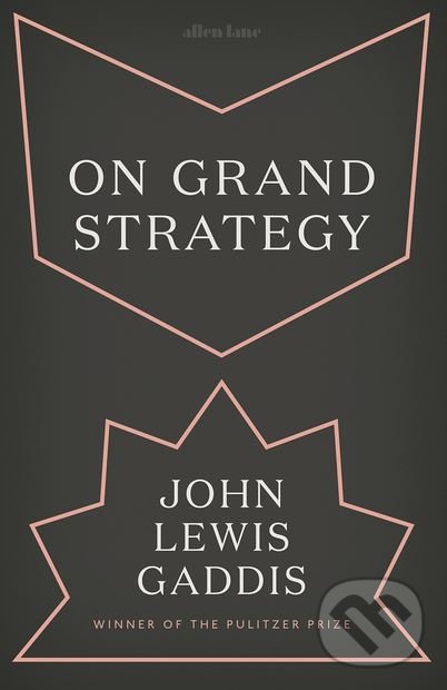 Kniha On Grand Strategy