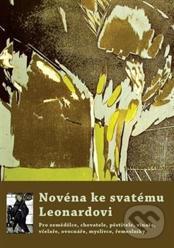 Levně Novéna ke svatému Leonardovi - Michal Altrichter - kniha z kategorie Duchovný život