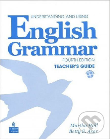 Kniha: Understanding and Using Engl. Grammar TG (Betty Schrampfer Azar). Pearson