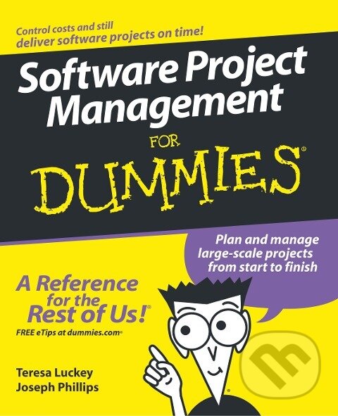 Levně Luckey, T: Software Project Management For Dummies - kniha z kategorie Programovanie