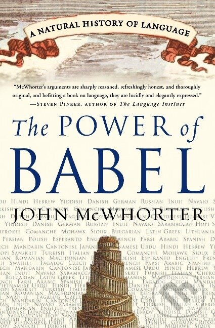 Kniha: The Power of Babel (John Mcwhorter). Harper Perennial, 2003
