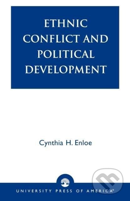 Kniha: Ethnic Conflict and Political Development (Cynthia Enloe). , 1986