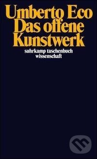 Kniha: Das offene Kunstwerk (Umberto Eco). Suhrkamp, 2010