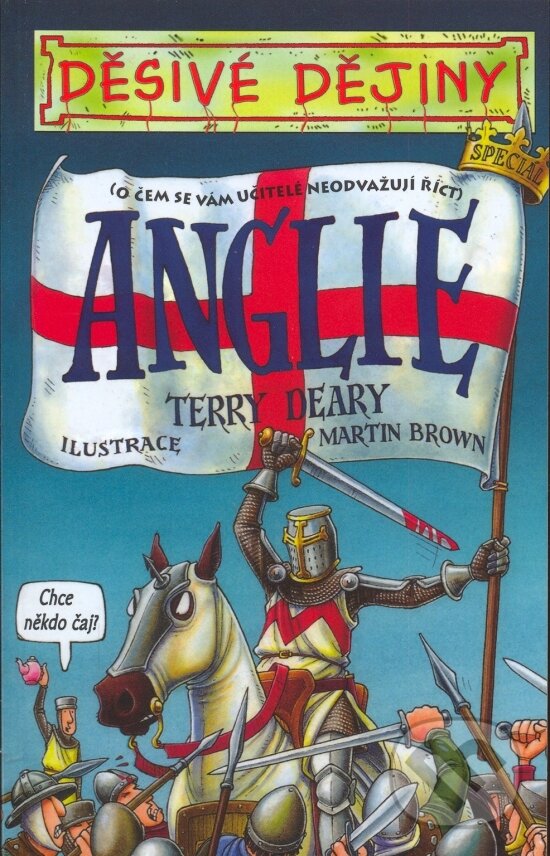 Kniha: Děsivé dějiny - Anglie -2.vydání (Terry Deary). Egmont ČR, 2006