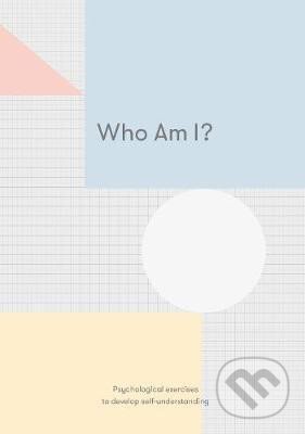 Levně Who Am I? - Press Life of School The