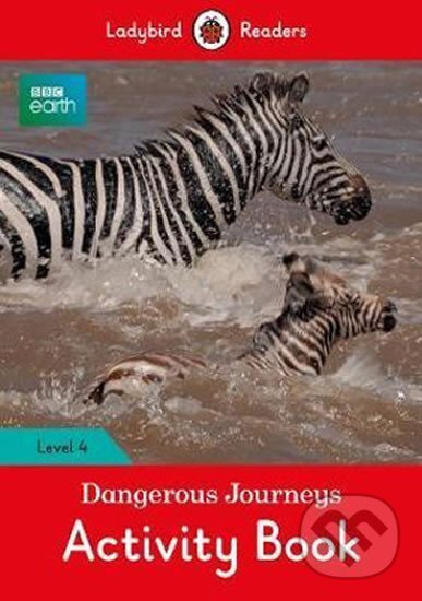 Kniha: BBC Earth: Dangerous Journeys (Penguin Books). Penguin Books
