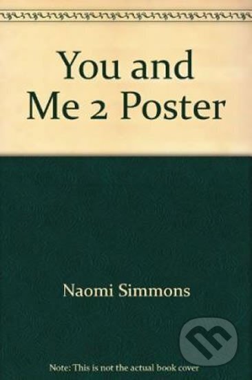 Kniha: You and Me 1: Poster Pack (Naomi Simmons). Pan Macmillan, 2007