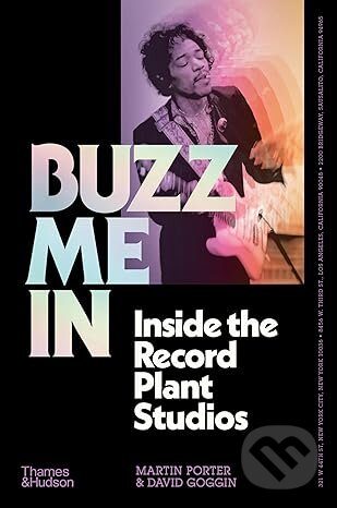 Levně Buzz Me In (Inside the Record Plant studios) - Martin Porter - kniha z kategorie Umenie, dizajn a architektúra