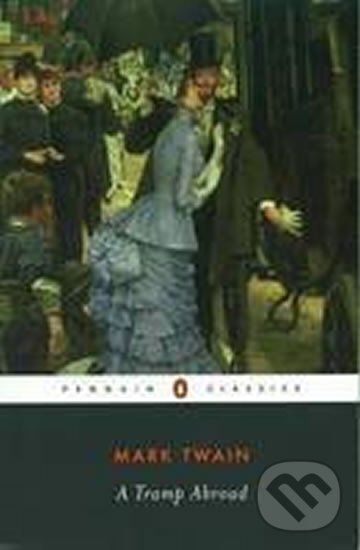 Levně Tramp Abroad - Mark Twain