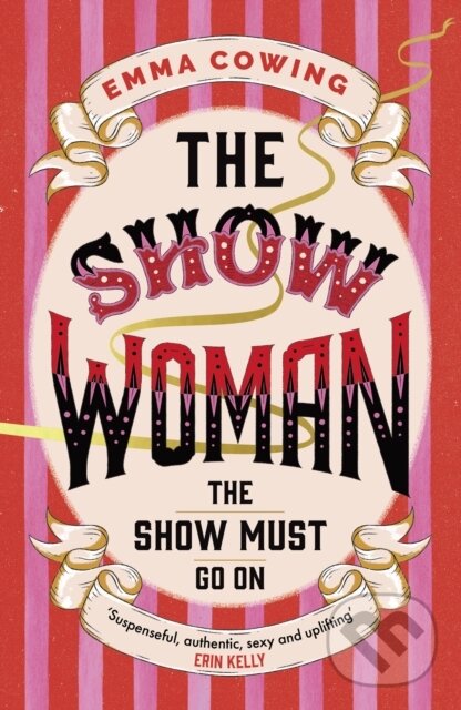 Levně The Show Woman (A beautifully evoked historical novel about the first all female circus act) - kniha z kategorie Beletria