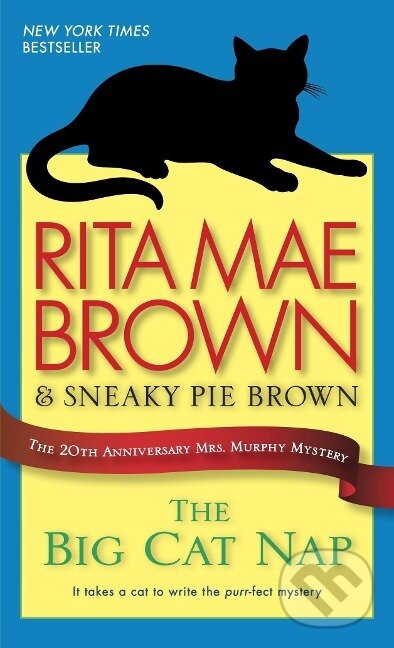 Kniha: Brown, R: Big Cat Nap (Rita Mae Brown). , 2013