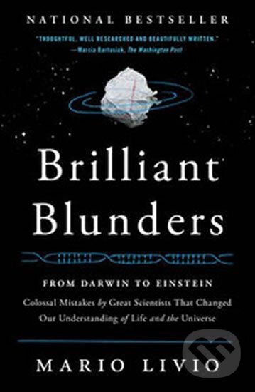 Kniha: Brilliant Blunders (Mario Livio). Simon & Schuster