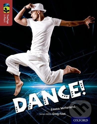 Levně Oxford Reading Tree TreeTops inFact 15 Dance! - Emma McFarland