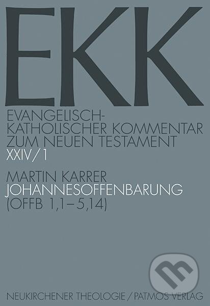Kniha: Die Johannesoffenbarung (Martin Karrer). Pathmos, 2017