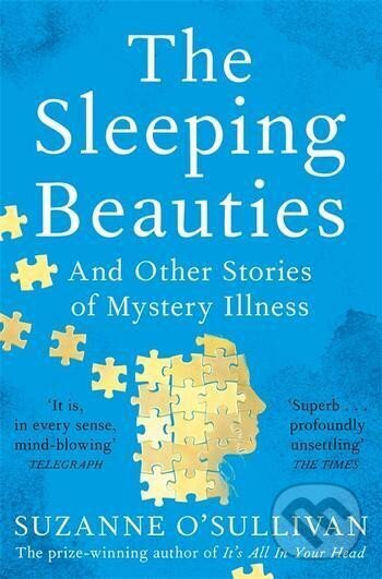 Levně The Sleeping Beauties : And Other Stories of Mystery Illness