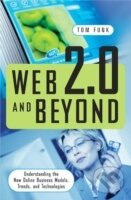 Kniha: Web 2.0 and Beyond (Tom Funk)