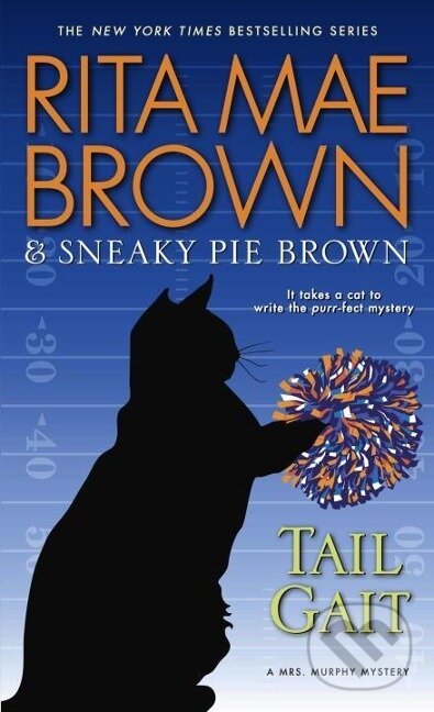 Kniha: Tail Gait (Rita Mae Brown). Random House, 2016