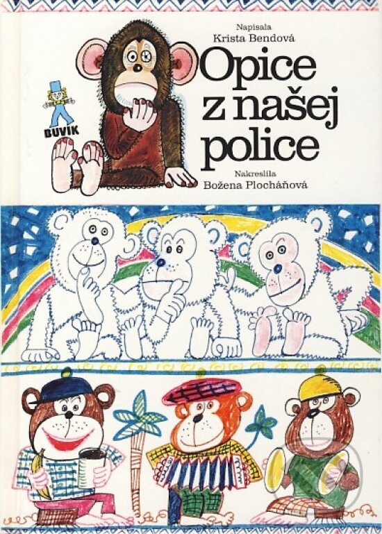 Kniha: Opice z našej police (Krista Bendová). Buvik, 2007