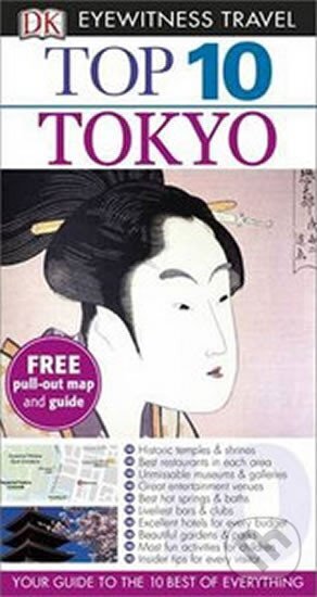 Kniha: Tokyo - Top 10 DK Eyewitness Travel Guide (Dorling Kindersley). Dorling Kindersley