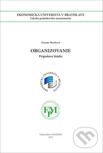Kniha: Organizovanie (Anna Schultzová). , 2018