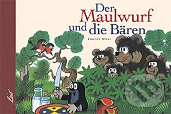 Kniha: Der Maulwurf und die Bären (Zdeněk Miler). , 2003