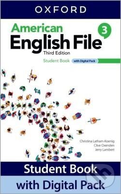 Kniha: American English File Third Edition Level 3: Student´s Book with Digital pack (Christina Latham-Koenig). Oxford University Press, 2022