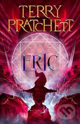 Kniha: Eric: Discworld: The Unseen University Collection (Terry Pratchett). , 2023
