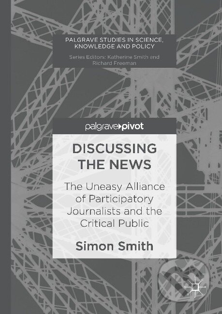 Kniha: Discussing the News (Simon Smith). Springer International Publishing, 2017