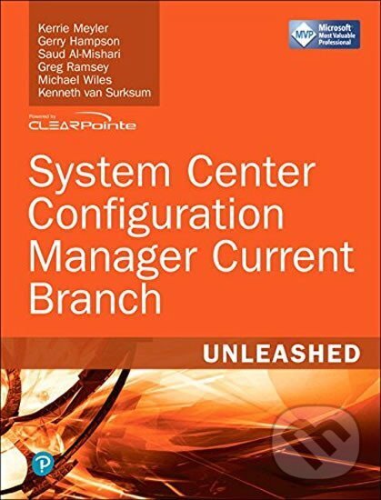 Levně System Center Configuration Manager Current Branch Unleashed