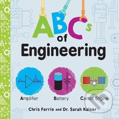 Levně ABCs of Engineering - Chris Ferrie