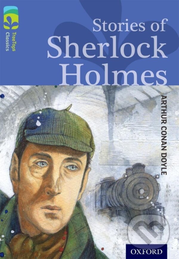 Levně Oxford Reading Tree TreeTops Classics 17 Stories Of Sherlock Holmes