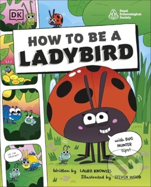 Levně How to be a Ladybird (in association with the Royal Entomological Society) - kniha z kategorie Pre deti a mládež