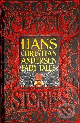 Hans Christian Andersen Fairy Tales: Classic Tales