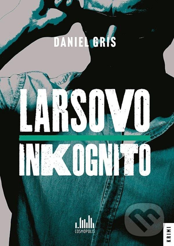 Larsovo inkognito koupíte na Martinus.cz