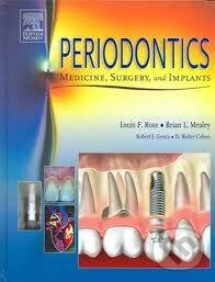 Kniha: Periodontics Medicine, Surgery and Implants (Genco & Cohen Mealey Rose). Mosby, 2004
