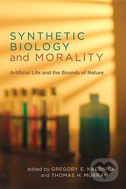 Kniha: Synthetic Biology and Morality (Gregory E. Kaebnick). MIT Press, 2013