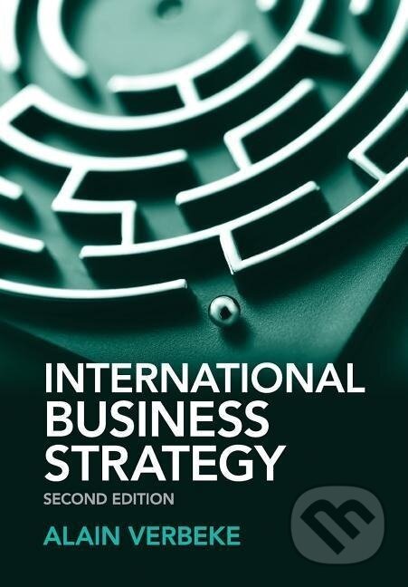 Kniha: International Business Strategy (Alain Verbeke). Cambridge University Press, 2019
