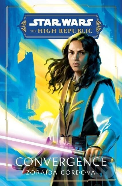 Kniha: Star Wars: Convergence (The High Republic) (Zoraida Córdova). Random House, 2022