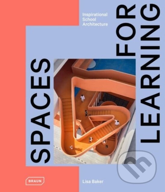 Levně Spaces for Learning (Inspirational School Architecture) - kniha z kategorie Architektúra