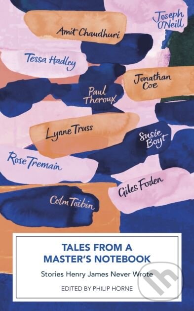 Levně Tales from a Master's Notebook (Stories Henry James Never Wrote) - kniha z kategorie Beletria