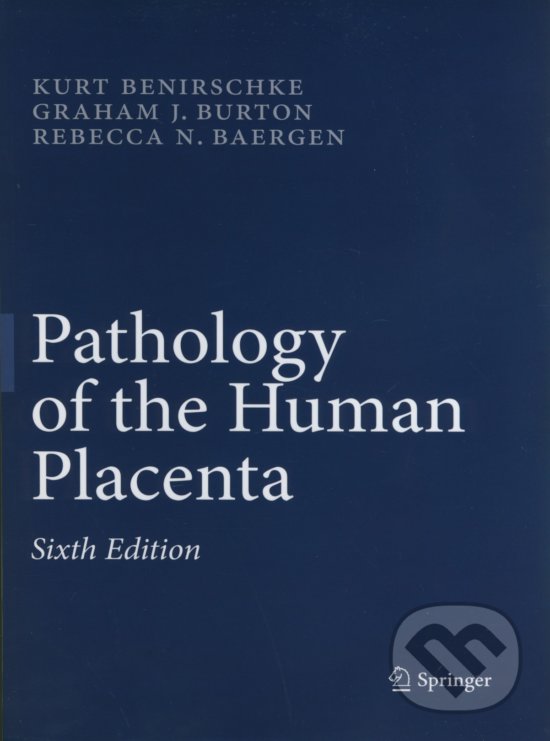 Kniha Pathology of the Human Placenta
