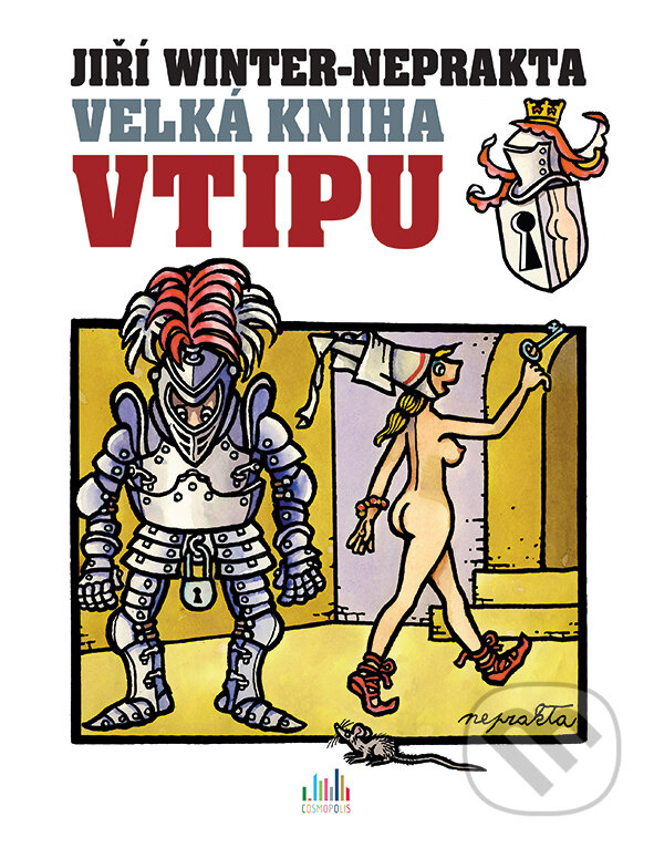 E-kniha: Velká kniha vtipu - Jiří Winter-Neprakta (Jiří Winter-Neprakta). Grada, 2017