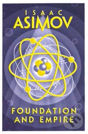 Foundation and Empire - Isaac Asimov, HarperCollins, 2016