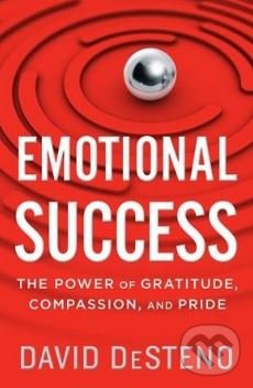 Levně Emotional Success (The Power of Gratitude, Compassion, and Pride) - kniha z kategorie Psychológia