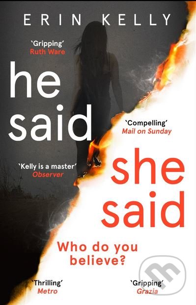 Levně He Said / She Said - Erin Kelly - kniha z kategorie Beletria