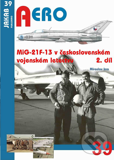Levně MiG-21F-13 v československém vojenském letectvu (2.díl) - kniha z kategorie História